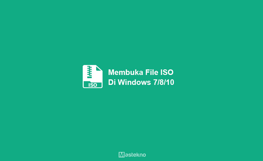 Cara Membuka File ISO