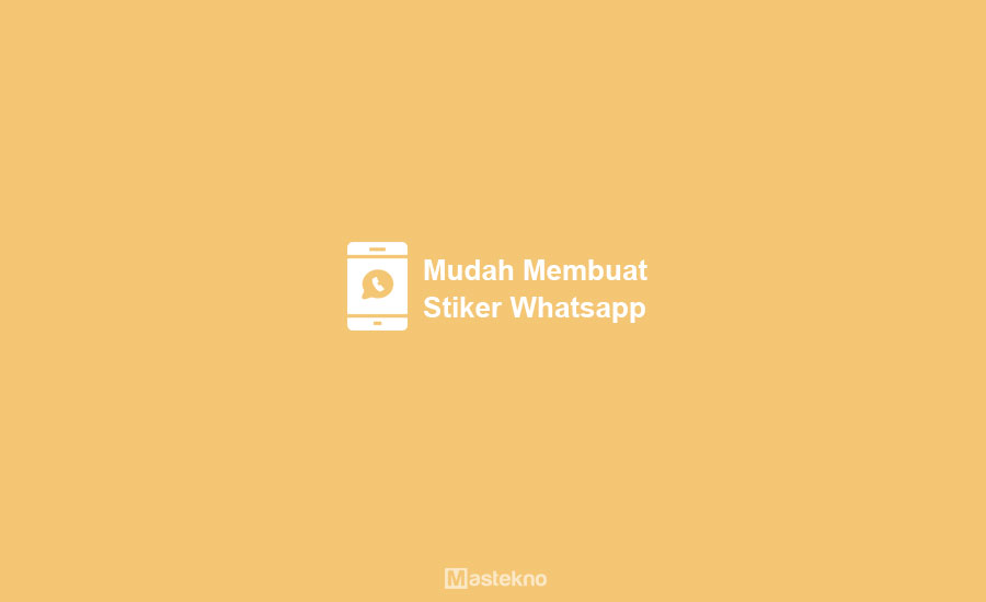 Cara Membuat Stiker WhatsApp