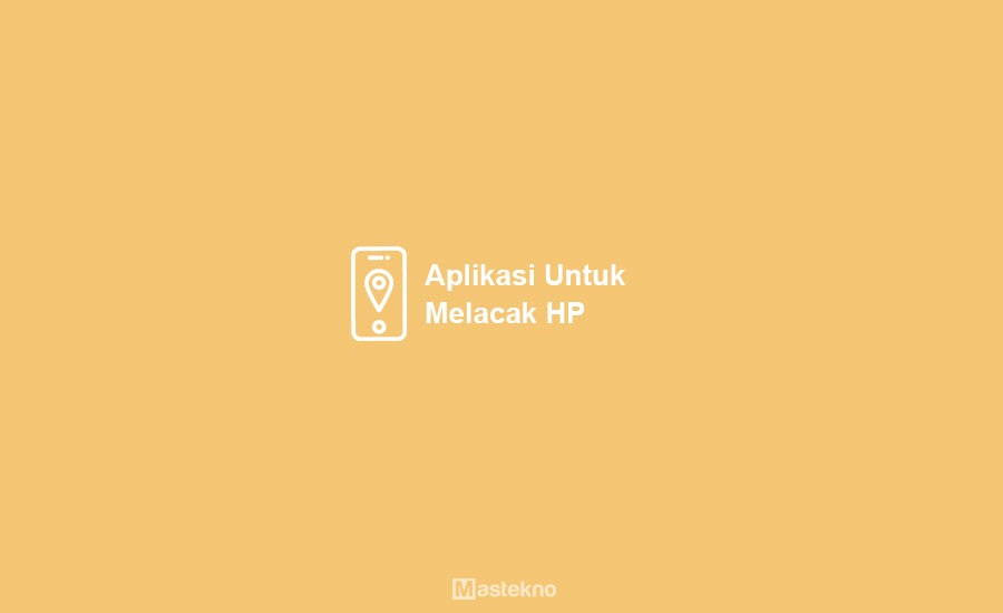 Aplikasi Pelacak HP