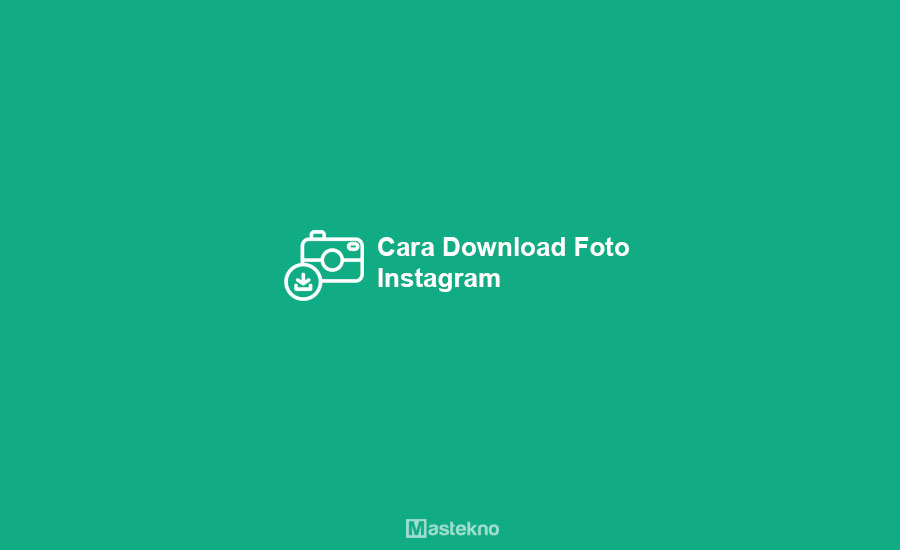 Cara Download Foto Instagram
