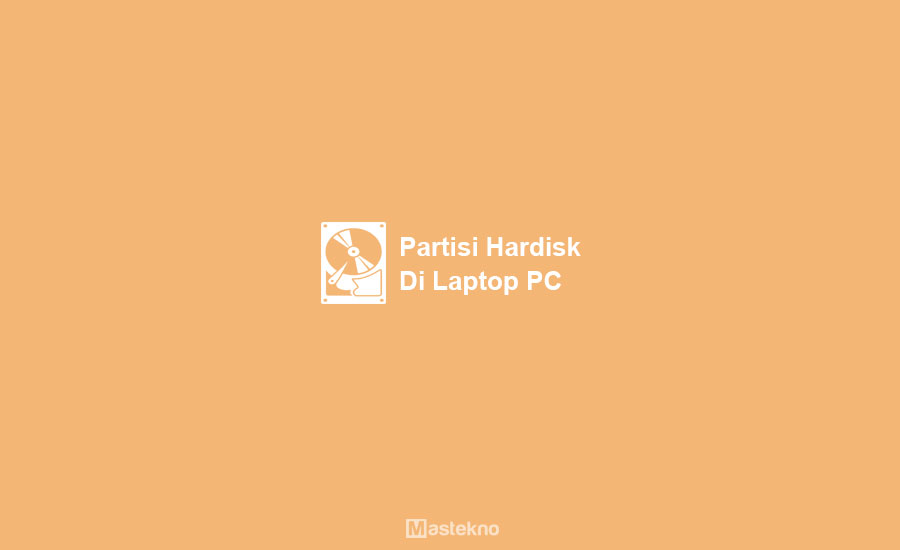 Cara Partisi Hardisk
