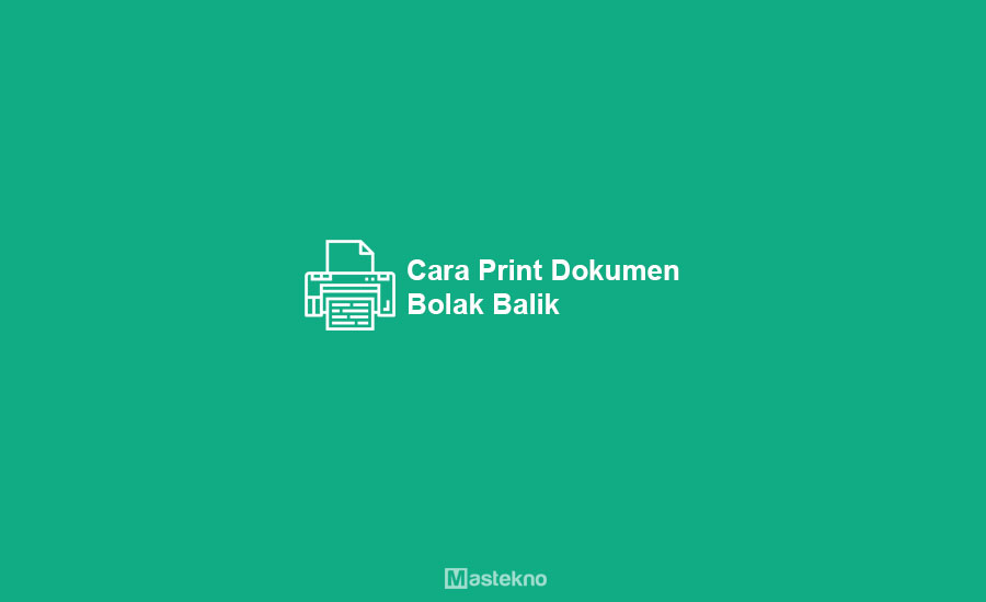Cara Print Bolak Balik