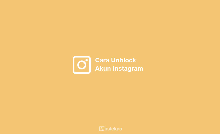 Cara Membuka Blokir Akun Instagram