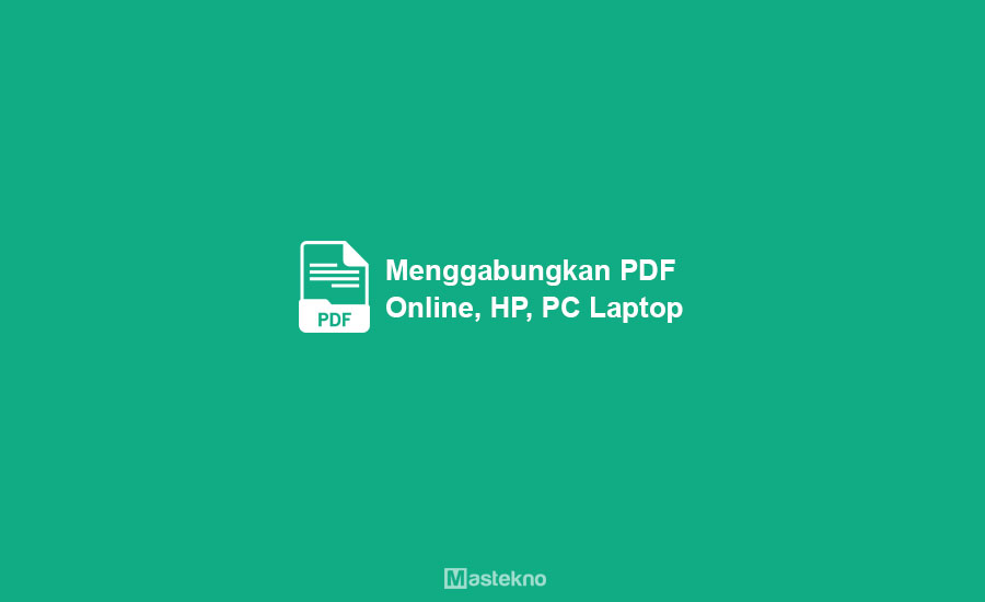 Cara Menggabungkan PDF