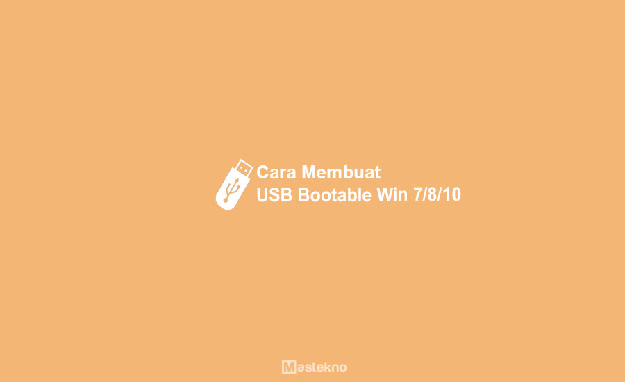 Cara Membuat Bootable Flashdisk