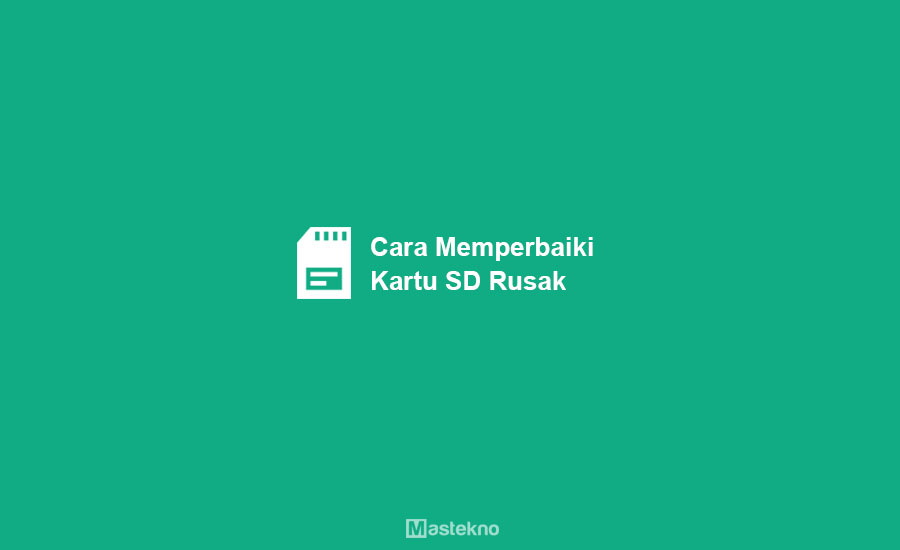 Cara Memperbaiki Memory Card Tidak Terbaca