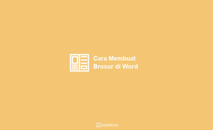 Cara Membuat Brosur di Word