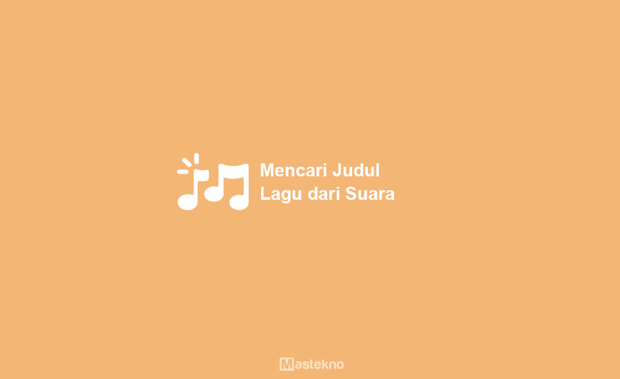 Cara Mengetahui Judul Lagu