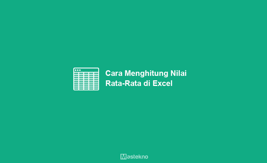 Cara Menghitung Rata Rata di Excel