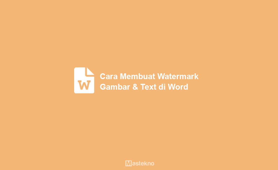 Cara Membuat Watermark di Word