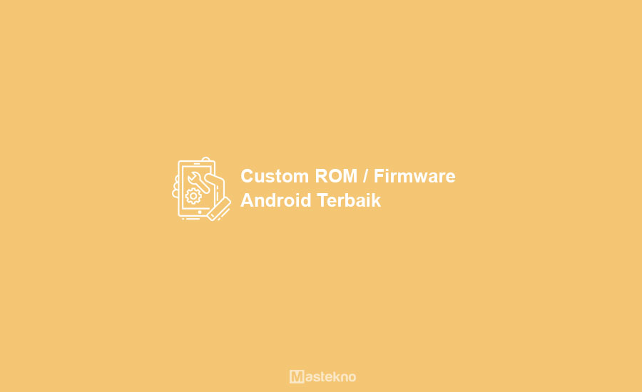 Custom ROM Android