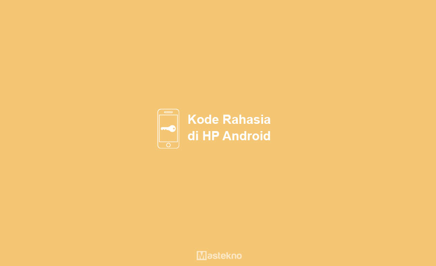 Kode Rahasia Android