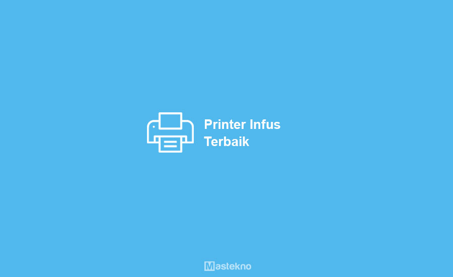 Printer Infus Murah Terbaik