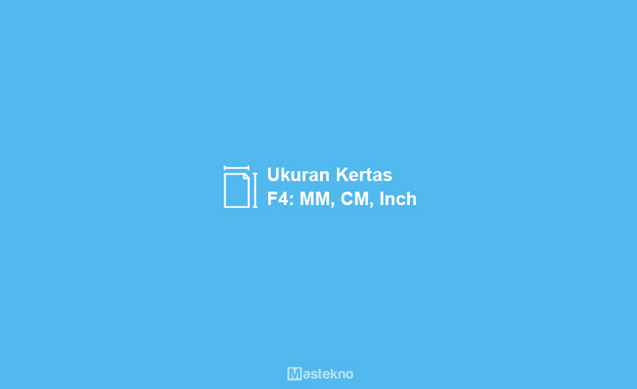 Ukuran Kertas F4