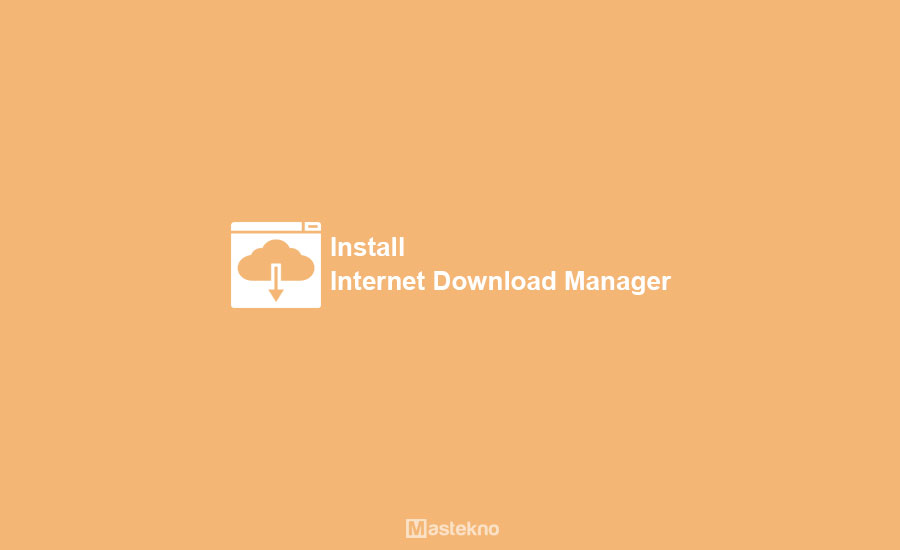 Cara Install IDM