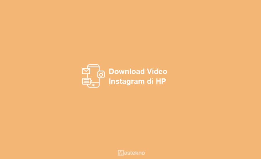 Cara Download Video Instagram