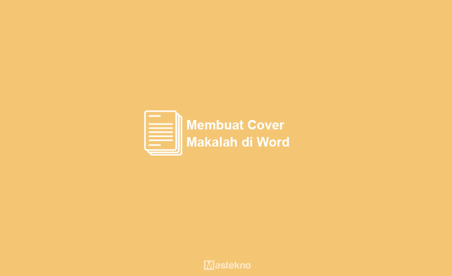 Cara Membuat Cover Makalah di Word