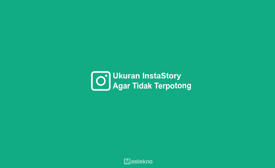Ukuran Story Instagram