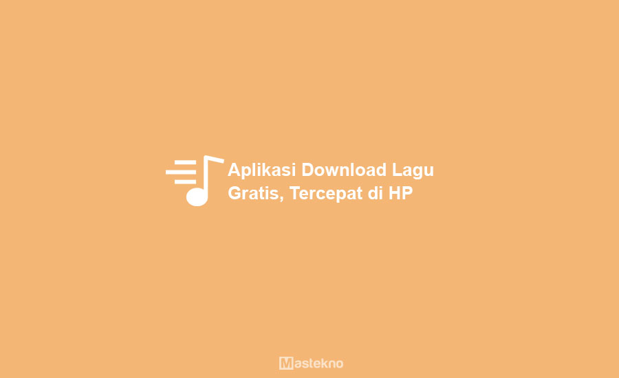 Aplikasi Download Lagu