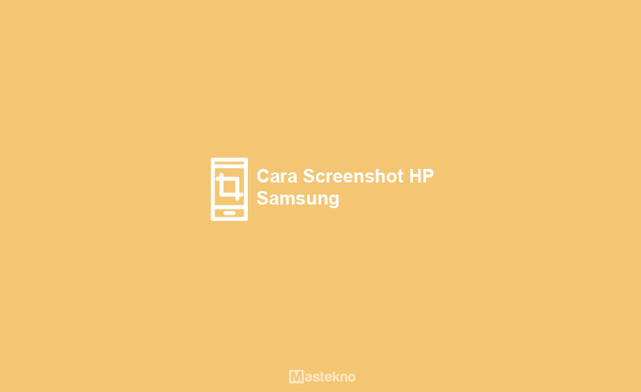 Cara Screenshot HP Samsung