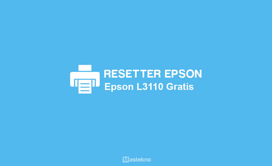 Download Resetter Epson L3110